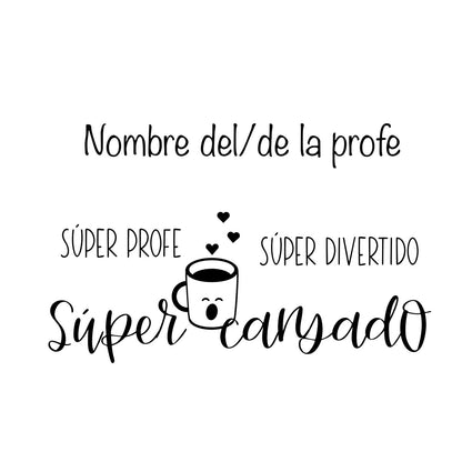 Diseño completo de la taza "Súper Profe" personalizada | Chin Pum